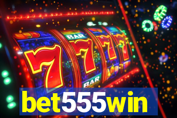 bet555win