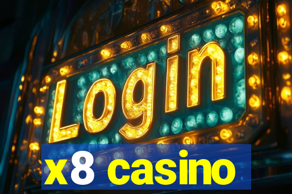 x8 casino