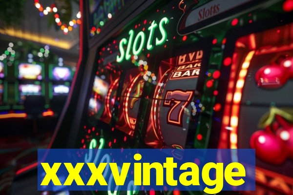 xxxvintage