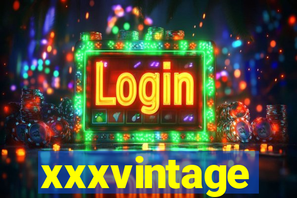 xxxvintage