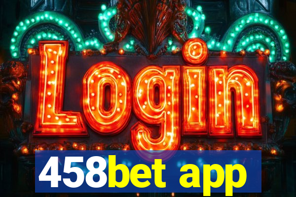 458bet app