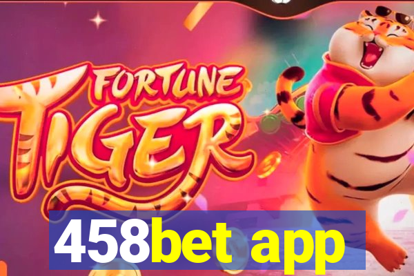 458bet app