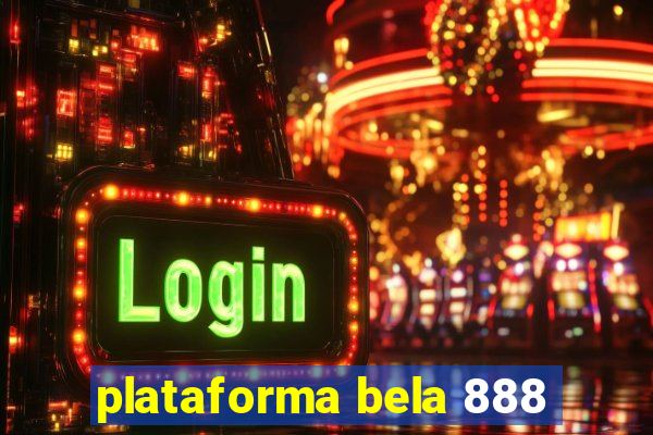 plataforma bela 888