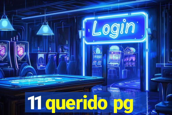 11 querido pg