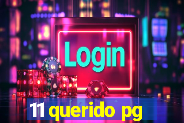 11 querido pg