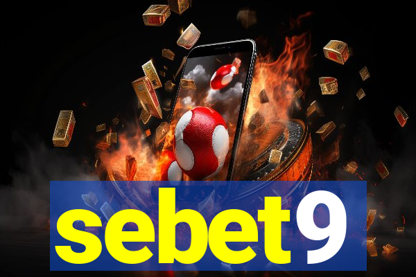 sebet9