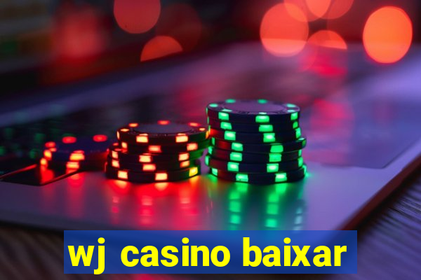 wj casino baixar