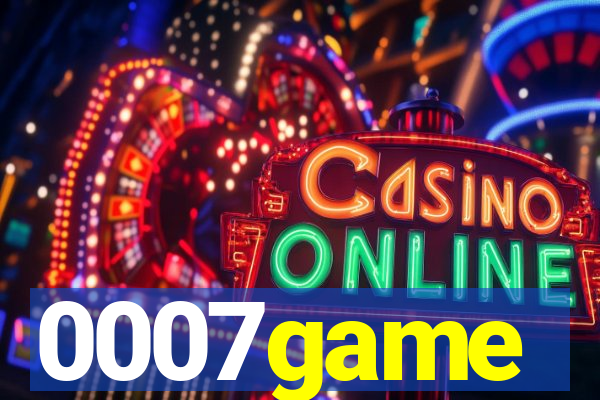 0007game
