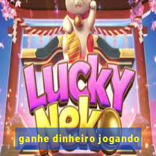 ganhe dinheiro jogando