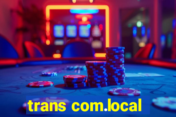 trans com.local