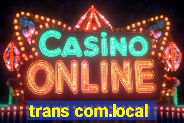 trans com.local