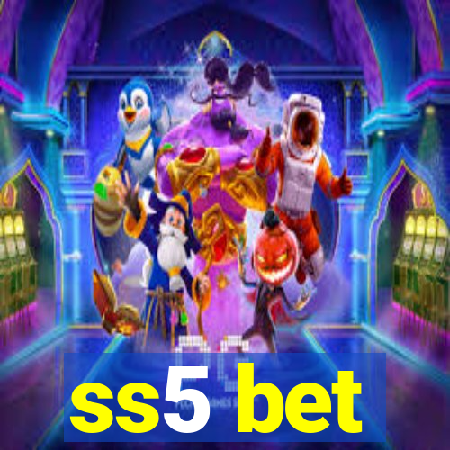 ss5 bet