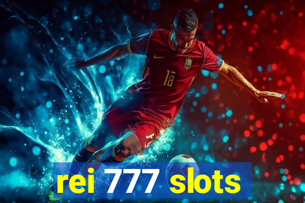 rei 777 slots