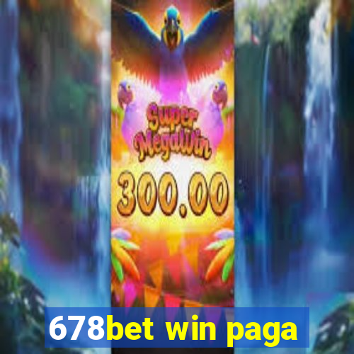 678bet win paga