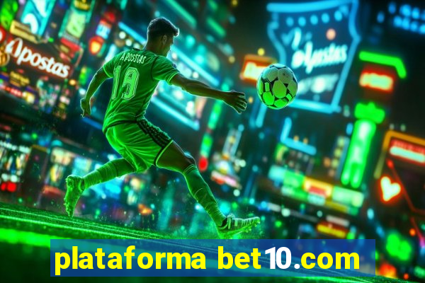 plataforma bet10.com