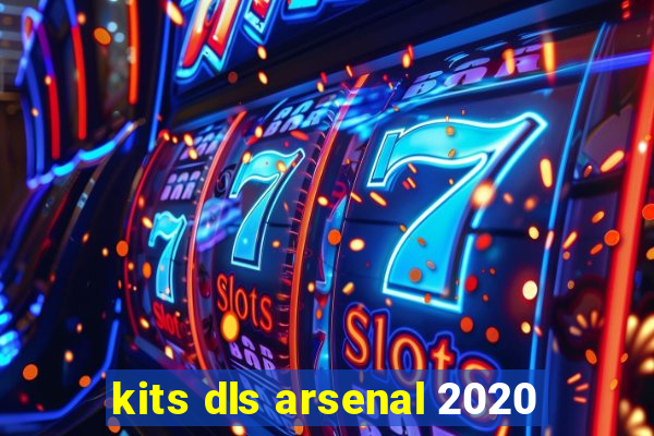kits dls arsenal 2020