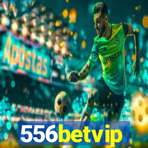556betvip