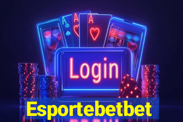 Esportebetbet