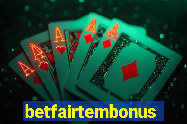 betfairtembonus