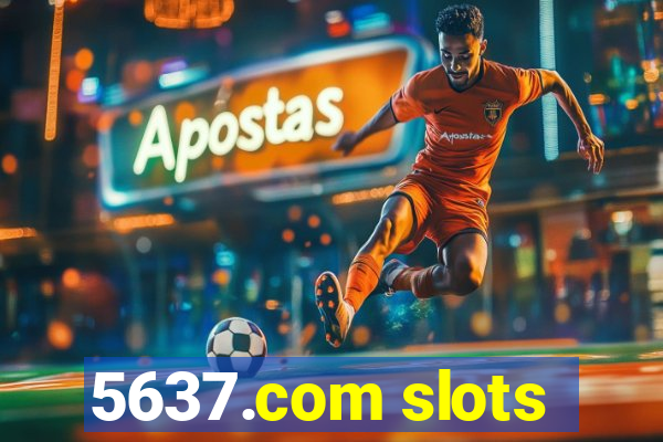 5637.com slots