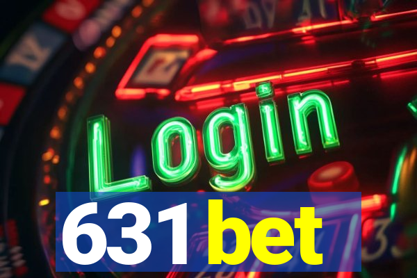 631 bet