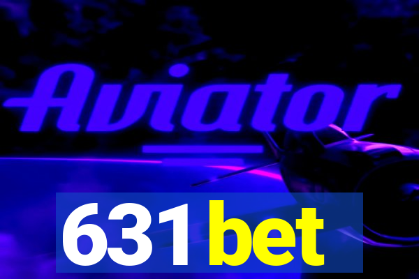 631 bet