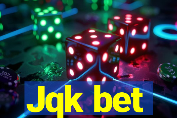 Jqk bet