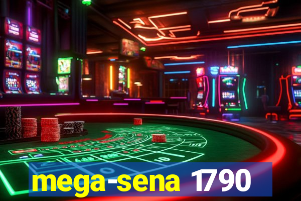 mega-sena 1790