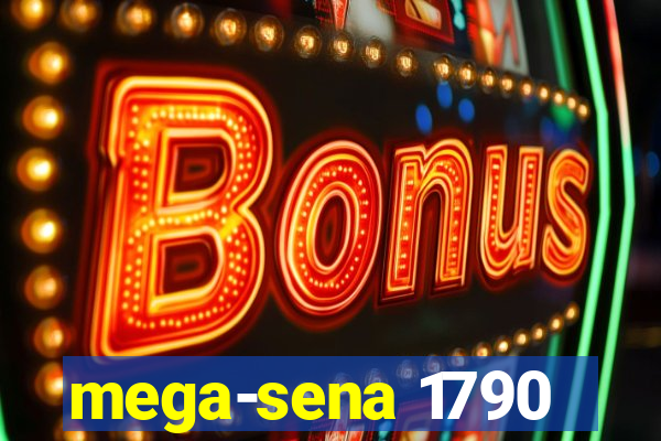 mega-sena 1790