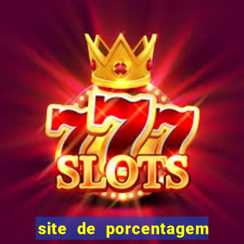 site de porcentagem de jogos slots