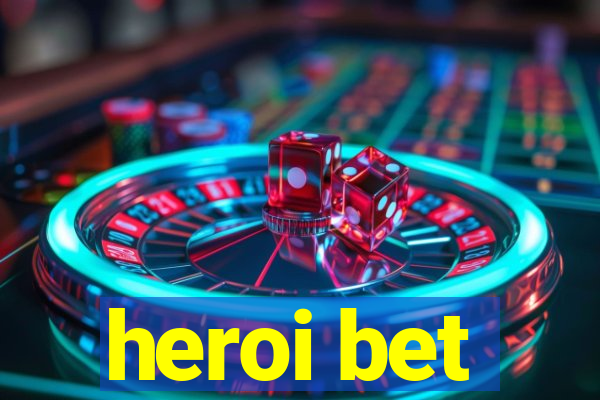 heroi bet
