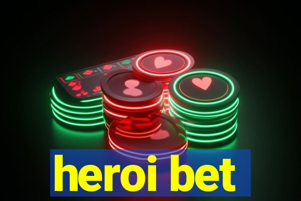 heroi bet