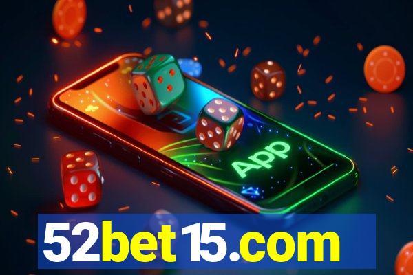 52bet15.com