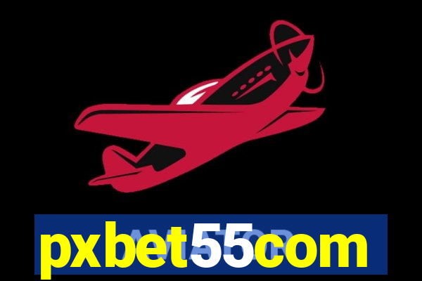 pxbet55com