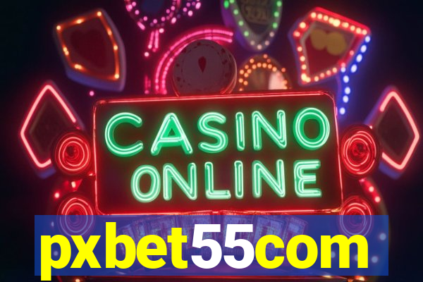 pxbet55com