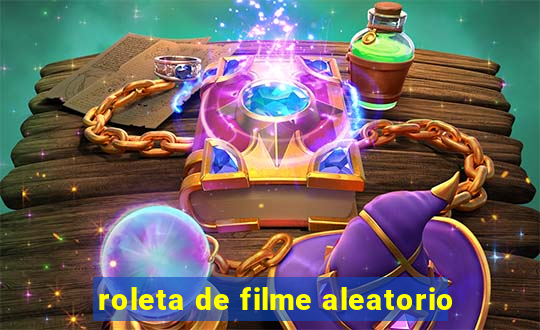 roleta de filme aleatorio