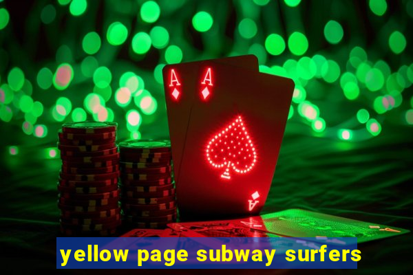 yellow page subway surfers
