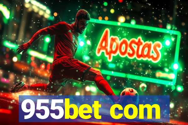 955bet com
