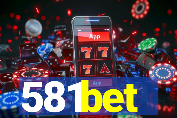 581bet