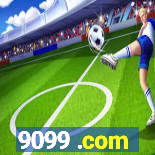 9099 .com