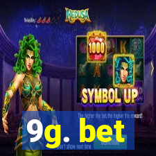 9g. bet