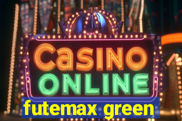 futemax green