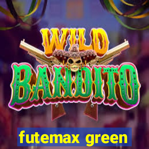futemax green