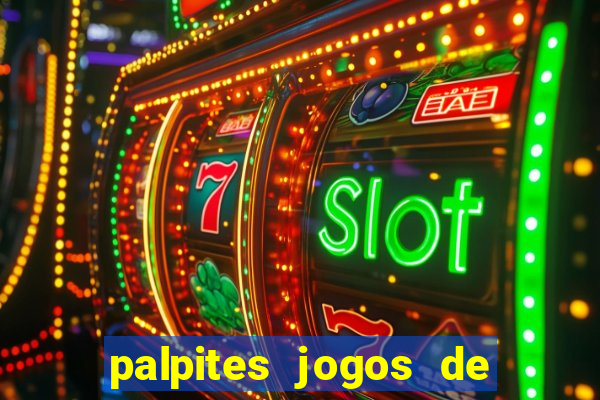 palpites jogos de hoje favoritos