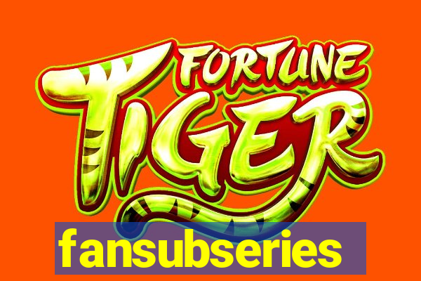 fansubseries