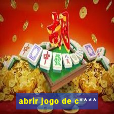 abrir jogo de c****