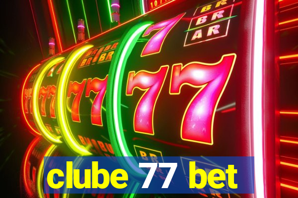 clube 77 bet