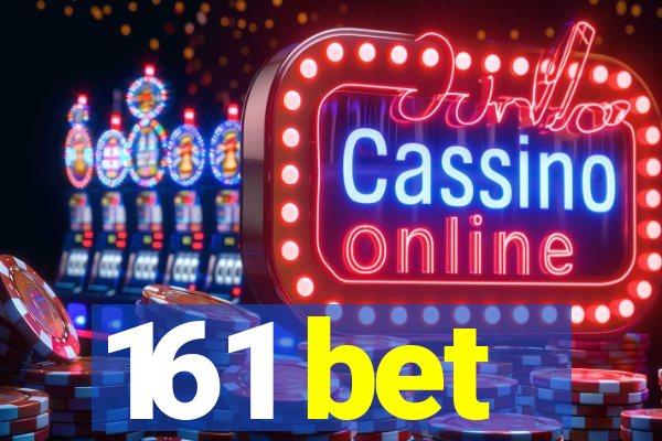 161 bet