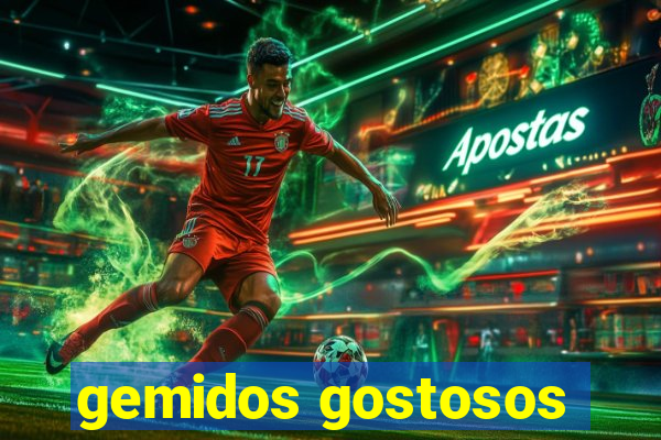 gemidos gostosos