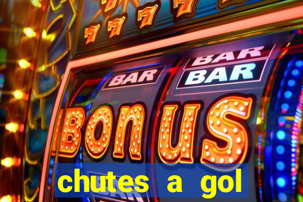 chutes a gol estrela bet